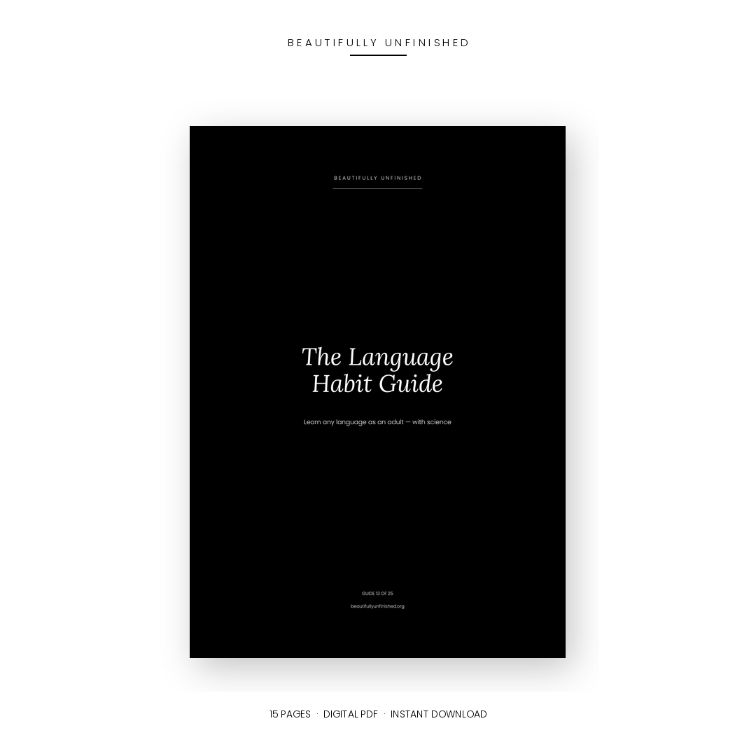 The Language Habit Guide — Learn Any Language as an Adult With the Science on Your Side