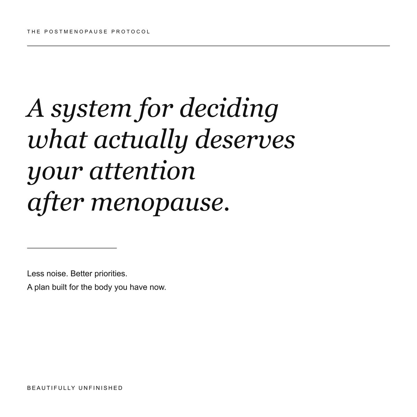The Postmenopause Protocol — A System for Deciding What Actually Deserves Your Attention