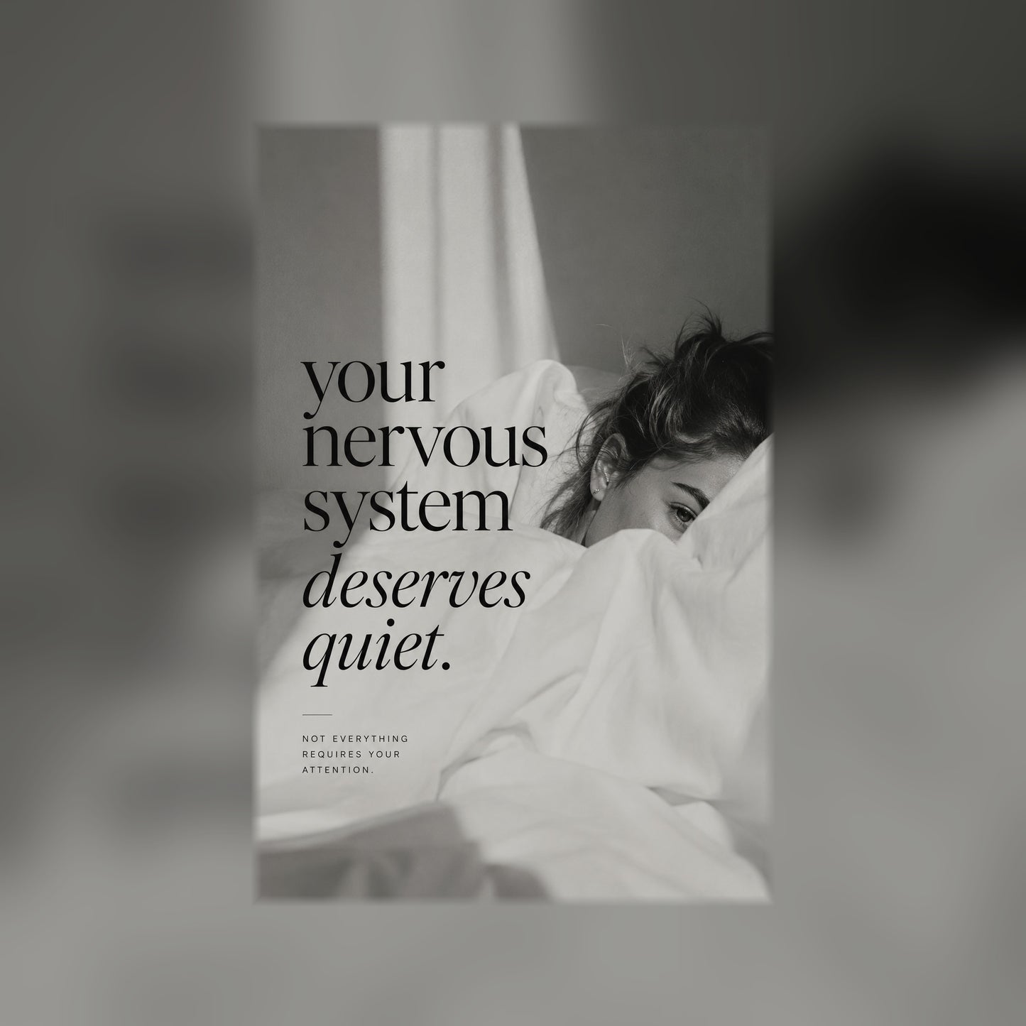 The Becoming Bundle quote poster — 'your nervous system deserves quiet,' black and white, full-bleed square