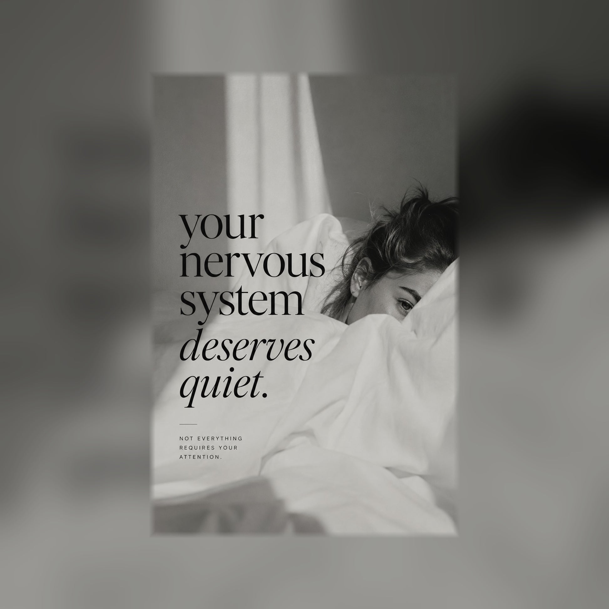 The Becoming Bundle quote poster — 'your nervous system deserves quiet,' black and white, full-bleed square
