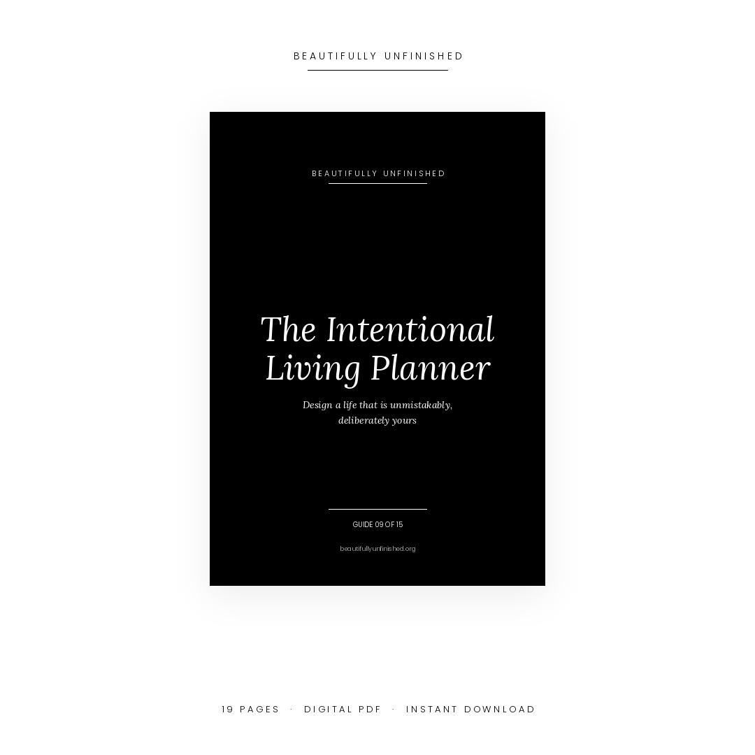 The Intentional Living Planner — Design a Life That Is Unmistakably, Deliberately Yours
