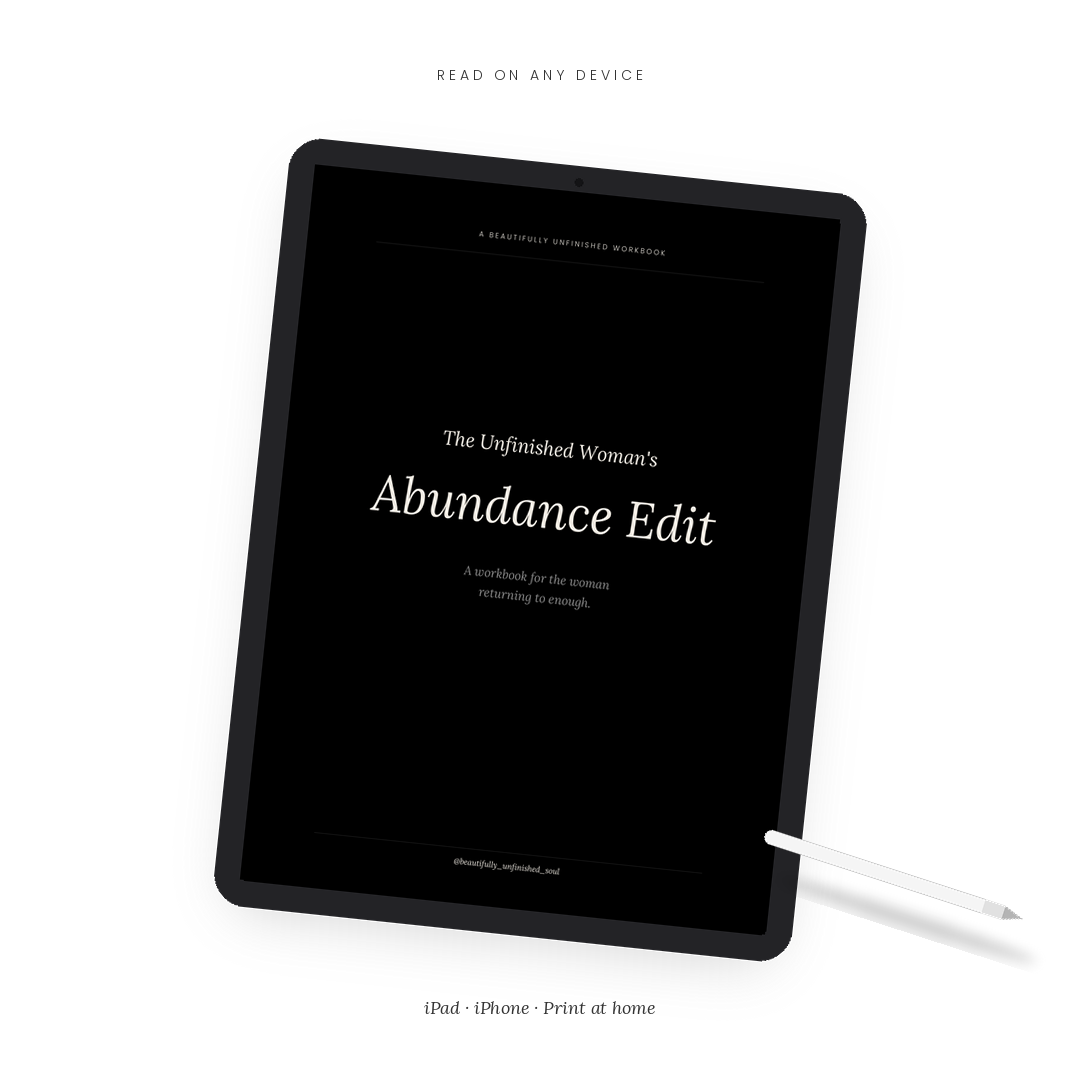 The Unfinished Woman's Abundance Edit — Evidence-Based Workbook