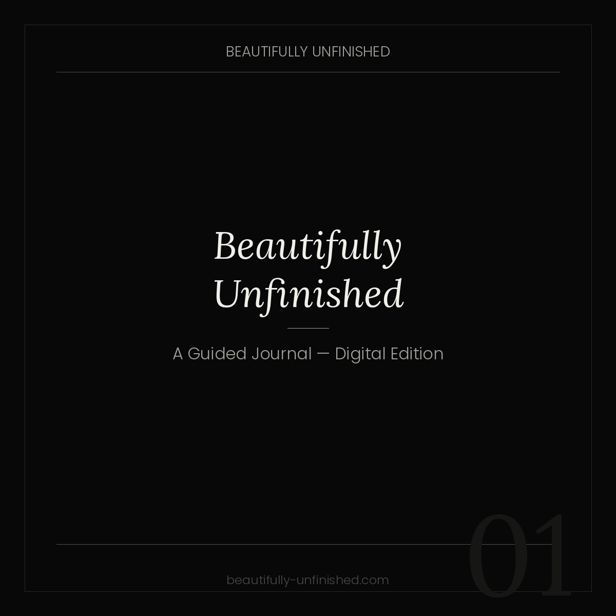 Beautifully Unfinished — A Guided Journal (Digital Edition)