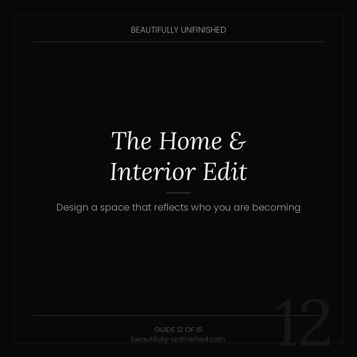 The Home & Interior Edit — Design a Space That Reflects the Woman You Are Becoming