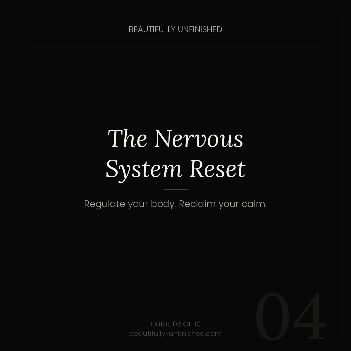 The Nervous System Reset — Regulate Your Body, Reclaim Your Calm, Return to Yourself