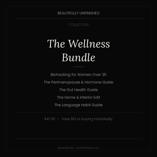 The Wellness Bundle — Biohacking, Hormones, Gut Health, Home & Language